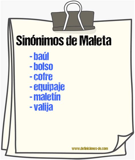 Sinónimo de maleta .